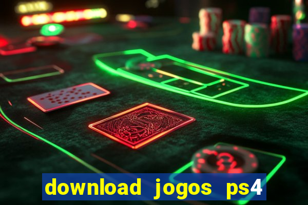 download jogos ps4 pkg pt br